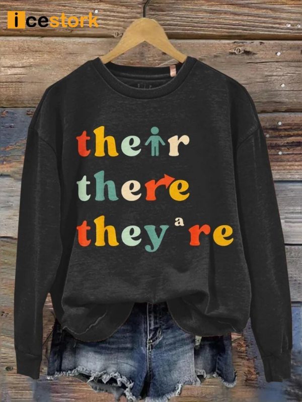 Their There They’re Sweatshirt