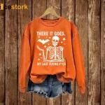 There It Goes My Last Flying Sweatshirt Funny Halloween Shirt