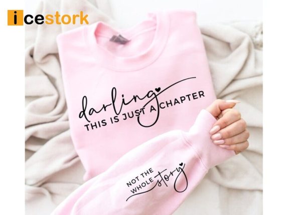 This Is Just A Chapter Not The Whole Story Sweatshirt