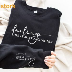 This Is Just A Chapter Not The Whole Story Sweatshirt