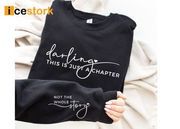 This Is Just A Chapter Not The Whole Story Sweatshirt