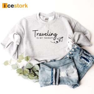 Traveling Is My Therapy Sweatshirt