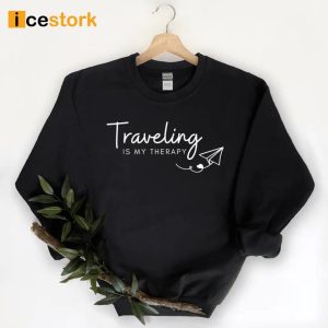 Traveling Is My Therapy Sweatshirt