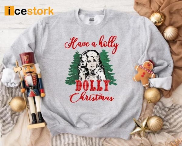 Vintage Have A Holly Dolly Christmas Sweatshirt