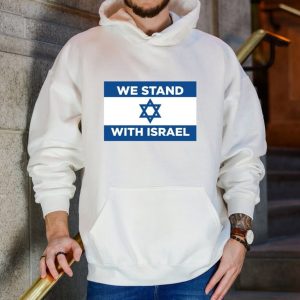 We Stand with Israel Sweatshirt