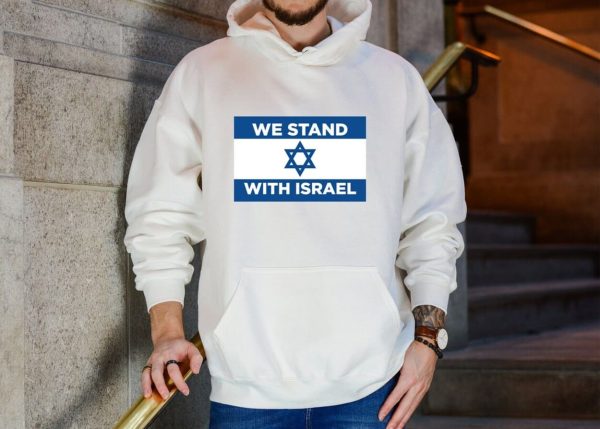 We Stand with Israel Sweatshirt