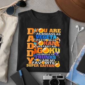 You Are As Badass As Vegeta As Strong As Goku Gohan Dragon Ball Shirt