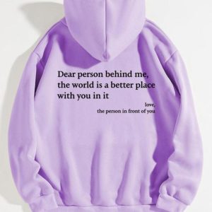 You Are Enough Dear Person Behind Me Hoodie