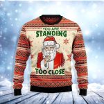 You Are Standing Too Close Ugly Christmas Sweater