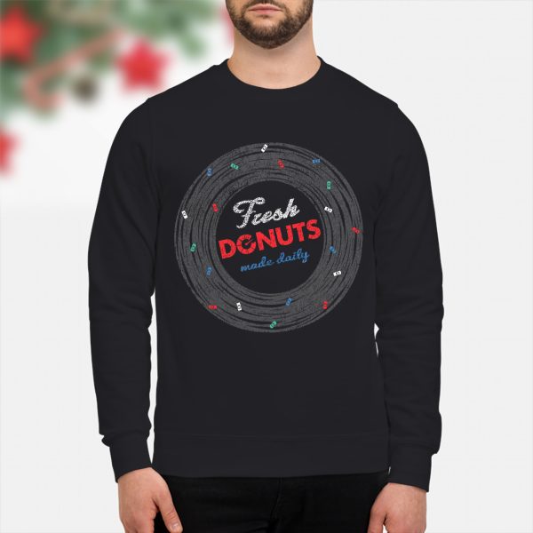 Fresh Donuts Made Daily Shirt