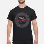 Fresh Donuts Made Daily Shirt