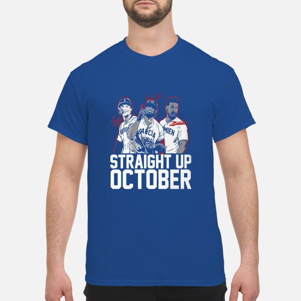Straight Up October Shirt