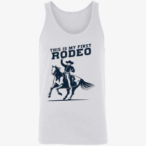 this is my first rodeo shirt 8 1