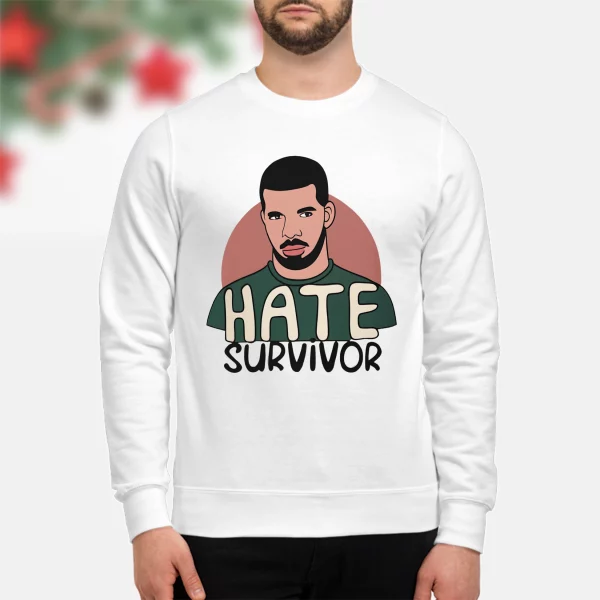 Drake Hate Survivor Hoodie
