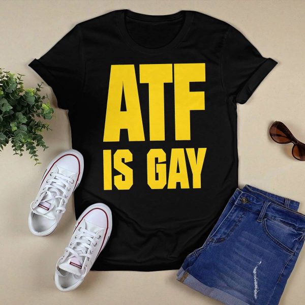 ATF Is Gay Hoodie
