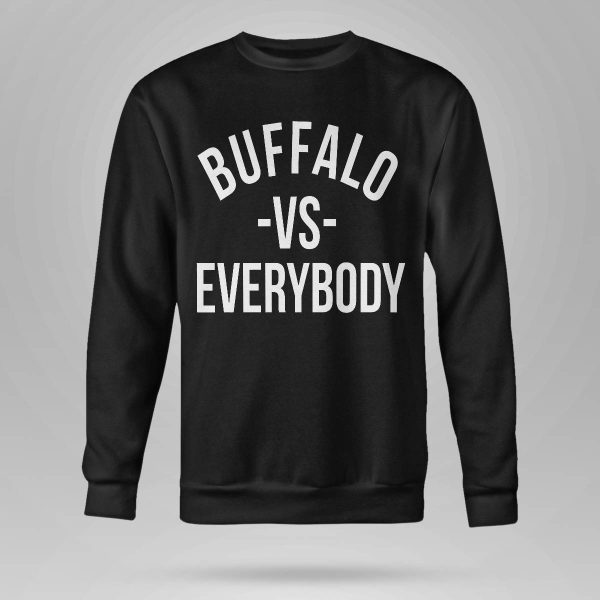 Buffalo Vs Everybody Hoodie