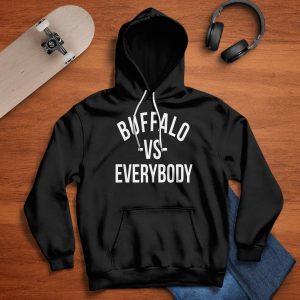 Buffalo Vs Everybody Hoodie