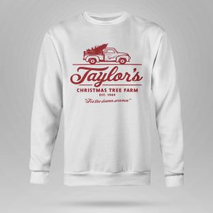 Taylor's Christmas Tree Farm Sweatshirt