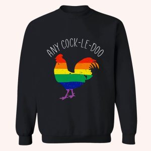 Any Cock Le Doo LGBT Rainbows Shirt