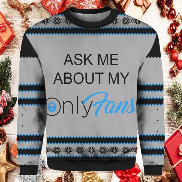 Ask Me My Onlyfans Ugly Christmas Sweater
