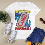 Aspartame Diet Coke Causes Happiness Shirt