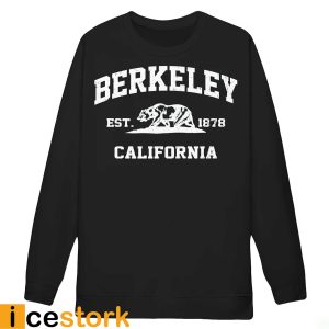 Berkeley California Est 1878 Shirt