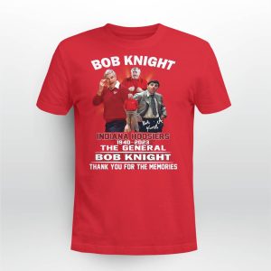 Bob Knight Indiana Hoosiers 1940 2023 The General Bob Knight Shirt2