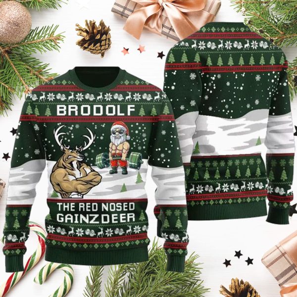Brodolf The Red Nosed GainzDeer Ugly Sweater