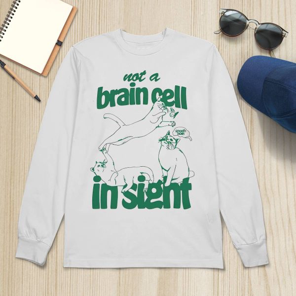 Cat Not A Brain Cell In Sight Shirt