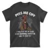 Chicken Piss Me Off Shirt I Will Slap You So Hard Even Google Won’t Be Able To Find You