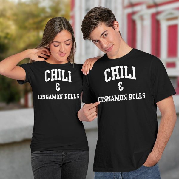 Chili And Cinnamon Rolls Shirt