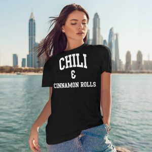 Chili And Cinnamon Rolls Shirt5