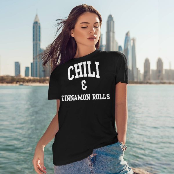 Chili And Cinnamon Rolls Shirt