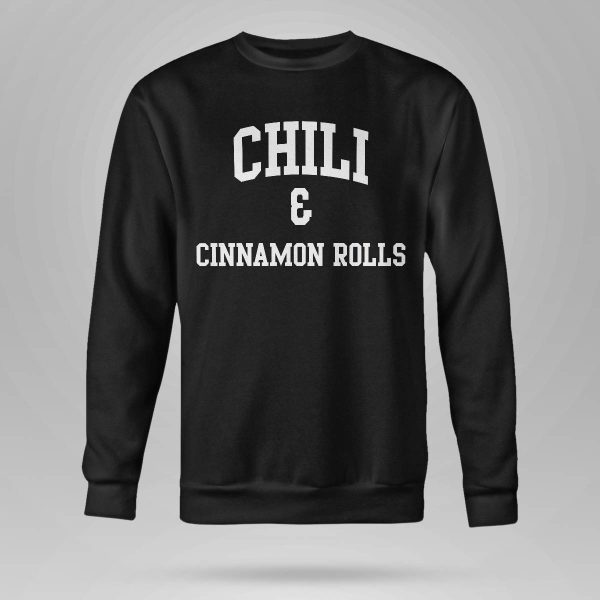 Chili And Cinnamon Rolls Shirt