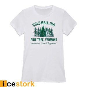 Columbia Inn Pine Tree Vermont Christmas Shirt