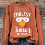 Coolest Turkey In Town Thanksgiving Sweatshirt