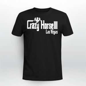 Crazy Horse 3 Las Vegas Shirt6
