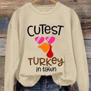 Cutest Turkey In The Town Printed Sweatshirt