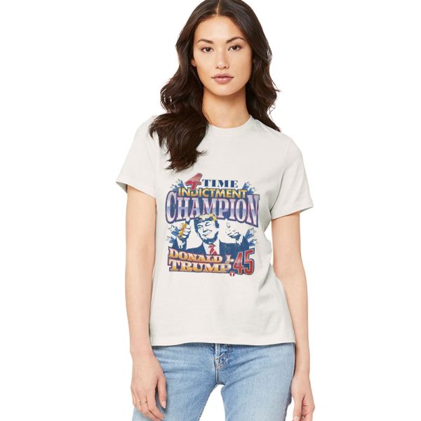 Donald Trump 4 Time Indictment Champion Shirt