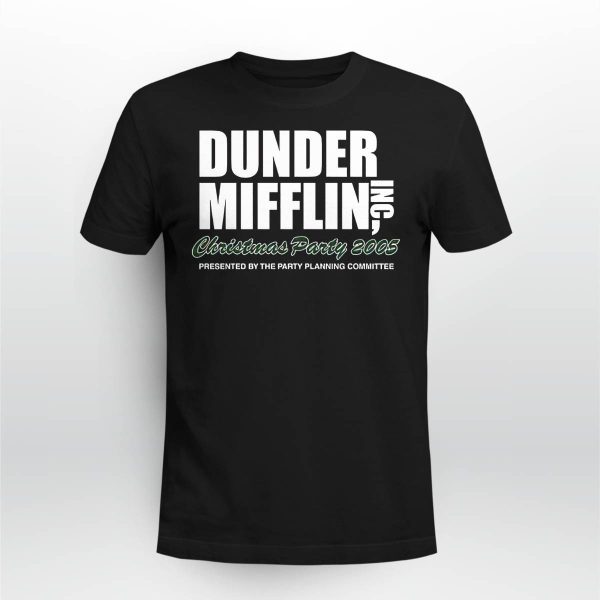 Dunder Mifflin Inc Christmas Party 2005 Presented By The Party Planning Committee Shirt