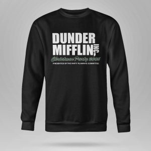 Dunder Mifflin Inc Christmas Party 2005 Presented By The Party Planning Committee Shirt6