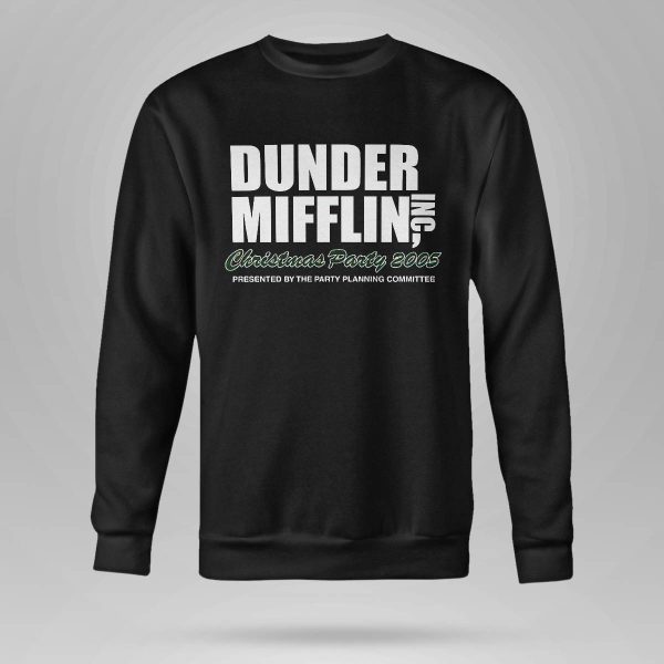 Dunder Mifflin Inc Christmas Party 2005 Presented By The Party Planning Committee Shirt