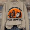 Easily Distracted By Dogs And Football Sweatshirt