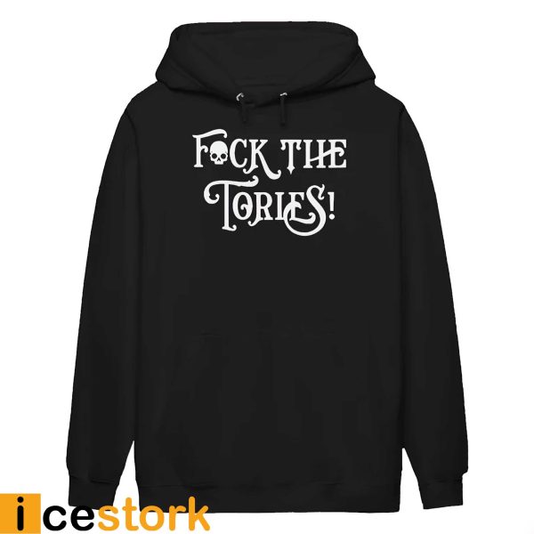 F*ck The Tories Shirt
