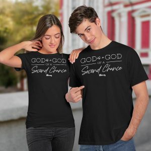 God Is A God Of A Second Chance Shirt6