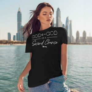 God Is A God Of A Second Chance Shirt7