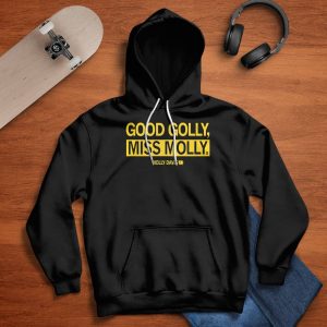 Good Golly Miss Molly Shirt6