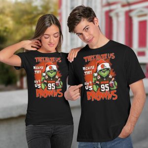 Grnch They Hate Us Because They Ain't Us Browns Shirt3