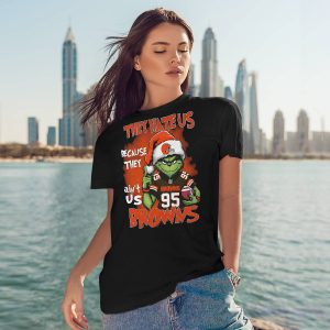 Grnch They Hate Us Because They Ain't Us Browns Shirt4