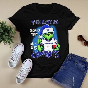 Grnch They Hate Us Because They Ain't Us Cowboys Shirt2